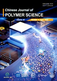 高分子科學Chinese Journal of Polymer Science